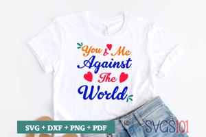 You And Me Against The World