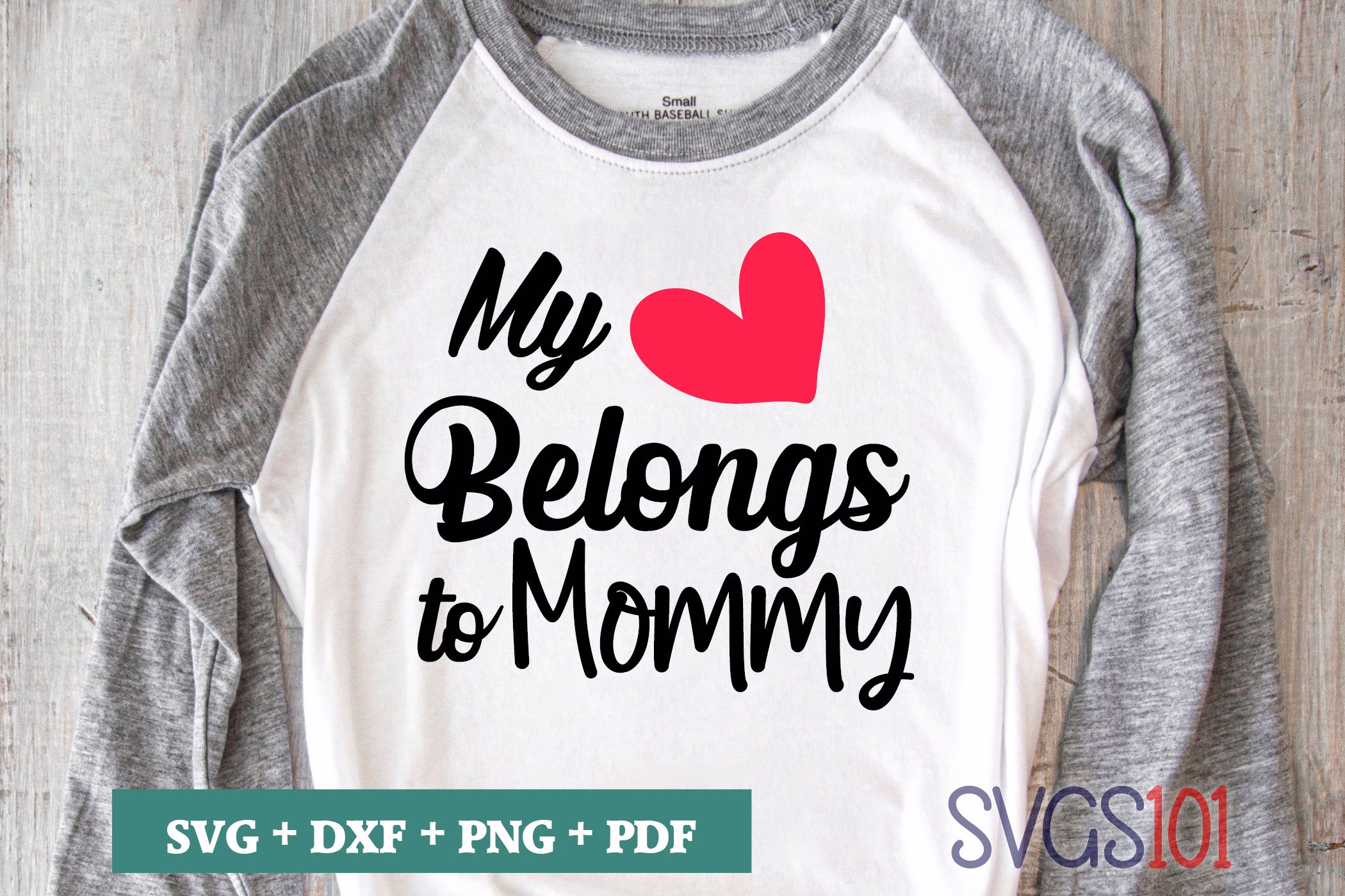 My Heart Belongs To Mommy