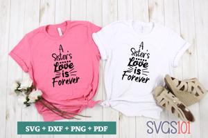 A Sister's Love Is Forever