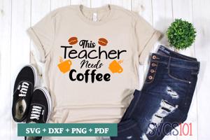 This Teacher Needs Coffee
