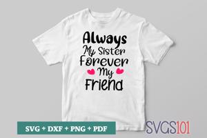 Always My Sister Forever My Friend