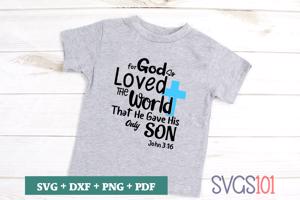 For God So Loved The World That He Gave His Only Son